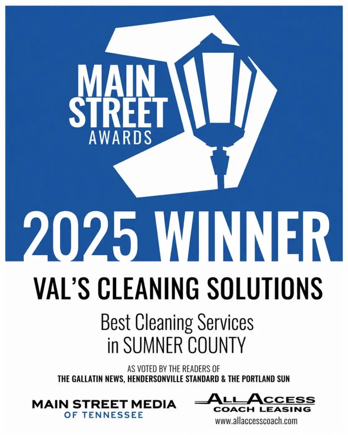 Val's Cleaning Solutions Main Street Award: 2025 Winner – Best Cleaning Services in Sumner County.